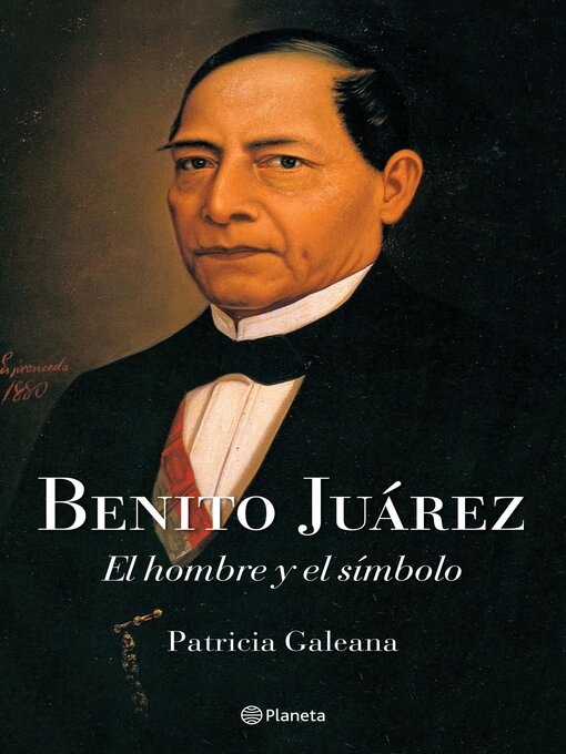 Title details for Benito Juárez by Patricia Galeana - Wait list